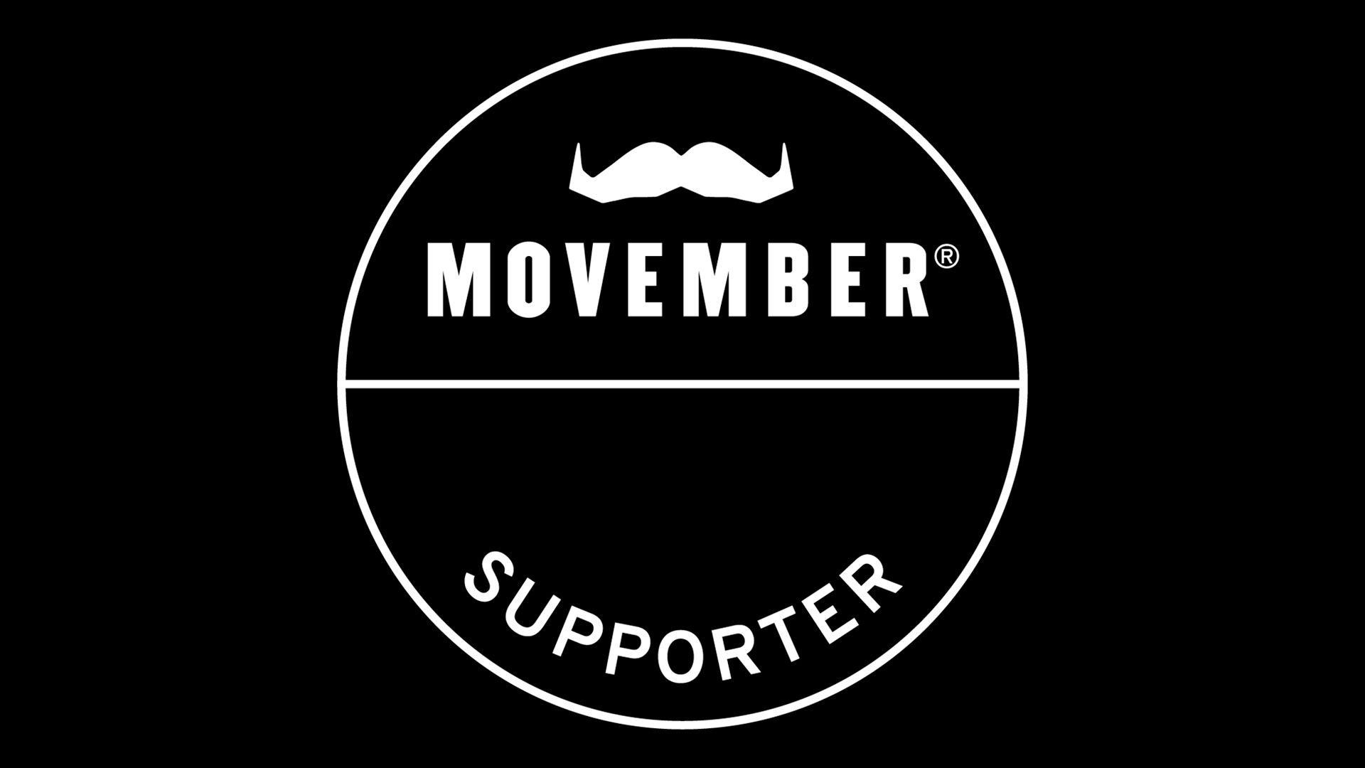 A white on black badge that says: "Movember Supporter". It is surmounted by a white Movember moustache logo.